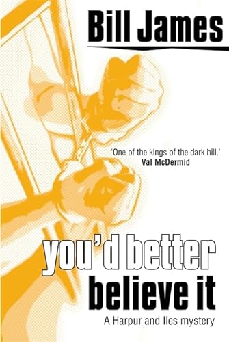 9781845298340: You'd Better Believe It: No. 1 (Harpur and Iles)