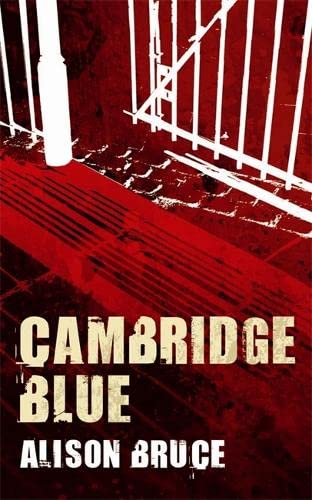 Imagen de archivo de Cambridge Blue: The astonishing murder mystery debut a la venta por WorldofBooks