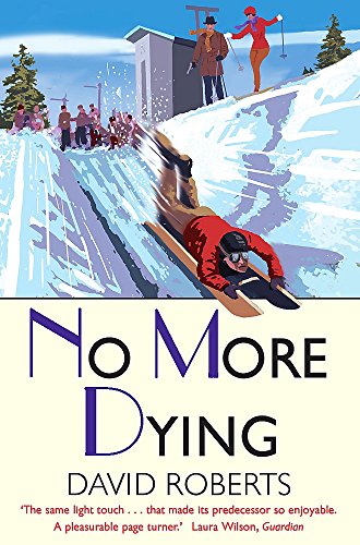 No More Dying (Lord Edward Corinth & Verity Browne, Band 9) - Roberts, David