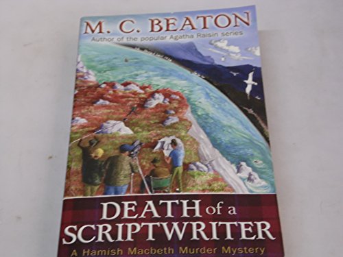 Stock image for Death of a Scriptwriter (Hamish Macbeth) for sale by WorldofBooks