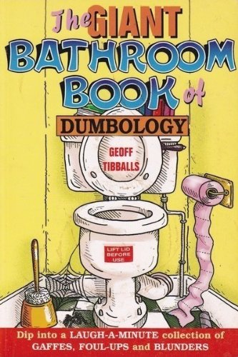 Stock image for The Giant Bathroom Book of Dumbology for sale by Wonder Book
