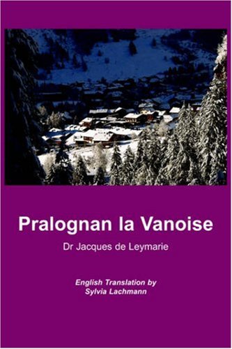 Stock image for Pralognan La Vanoise for sale by Phatpocket Limited