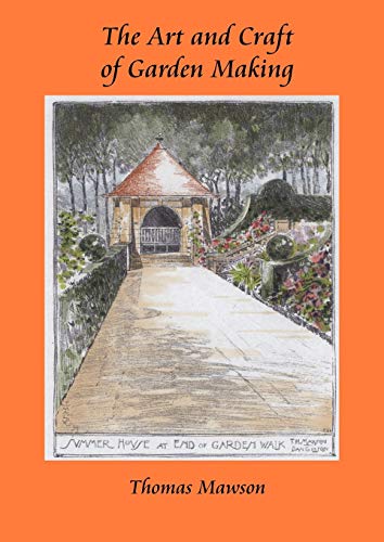 9781845300487: The Art and Craft of Garden Making (Viridarium Library of Garden Classics)
