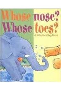 Beispielbild fr Whose Nose? Whose Toes? (Turn and Learn) zum Verkauf von WorldofBooks