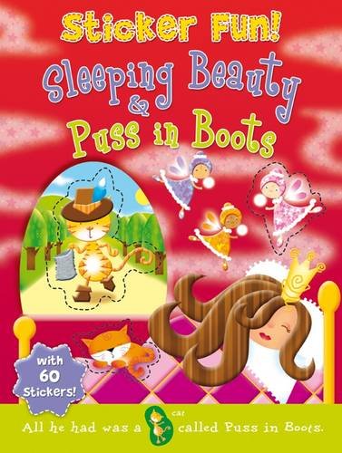 Stock image for STICKER FUN:SLEEPING BEAUTY/ PUSS IN BOOTS for sale by AwesomeBooks