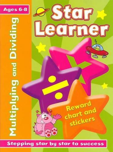 Stock image for Star Learner Multiplying and Dividing 6-8 for sale by Books Puddle