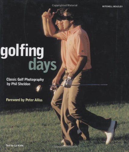 Beispielbild fr Golfing Days: Classic Golf Photography (Mitchell Beazley Sport Series) zum Verkauf von Books From California