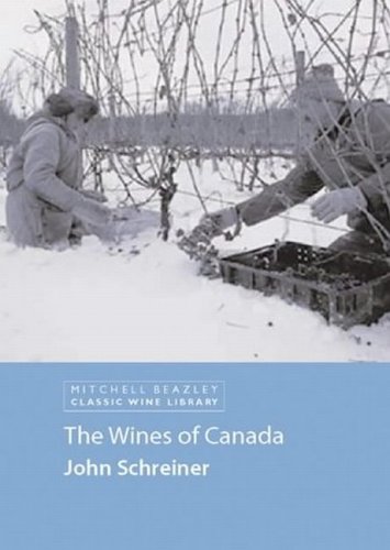 Stock image for The Wines of Canada (Classic Wine Library) for sale by Open Books