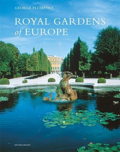 Beispielbild fr Royal Gardens of Europe zum Verkauf von WorldofBooks