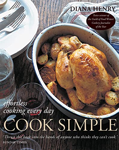 Beispielbild fr Cook Simple: Effortless Cooking Every Day zum Verkauf von WorldofBooks