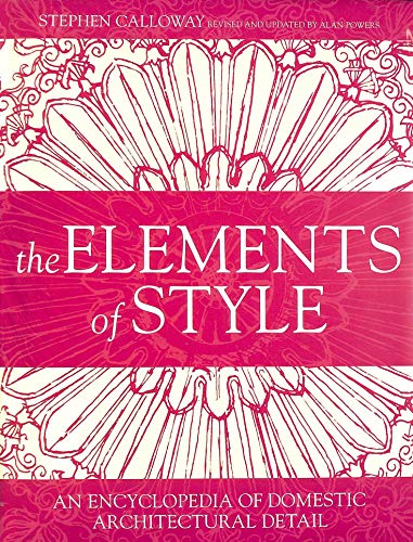 Immagine dell'editore per The Elements of Style : An Encyclopedia of Domestic Architectural Detail venduto da Better World Books Ltd