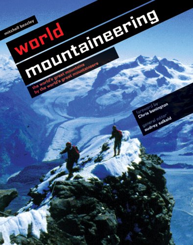 Beispielbild fr World Mountaineering (The World's Great Mountains By The World's Great Mountaineers) zum Verkauf von HPB-Red