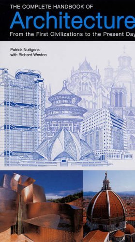 Beispielbild fr The Complete Handbook of Architecture: From the First Civilizations to the Present Day zum Verkauf von AwesomeBooks