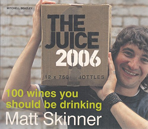 Imagen de archivo de The Juice: 100 Wines You Should Be Drinking a la venta por MusicMagpie