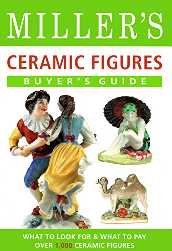 Stock image for Miller's Ceramic Figures Buyer's Guide (Miller's Buyer's Guide) for sale by AwesomeBooks