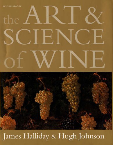 9781845332365: The Art and Science of Wine: The Subtle Artistry and Sophisticated Science of the Winemaker