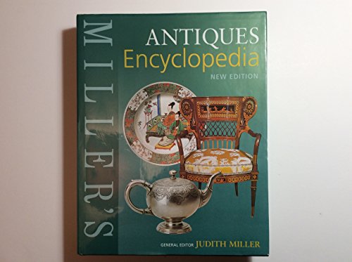 Stock image for MILLER'S ANTIQUES ENCYCLOPAEDIA, NEW EDITION for sale by WorldofBooks