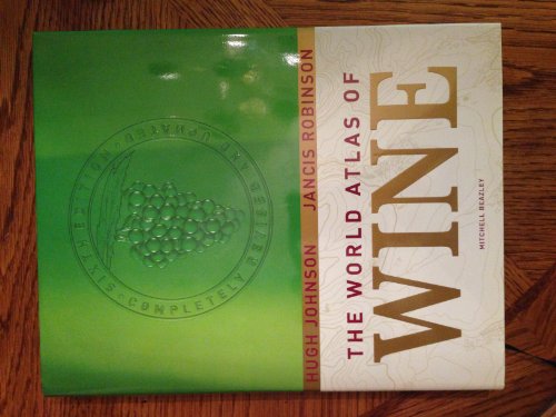 9781845333010: The World Atlas of Wine, 6th Edition