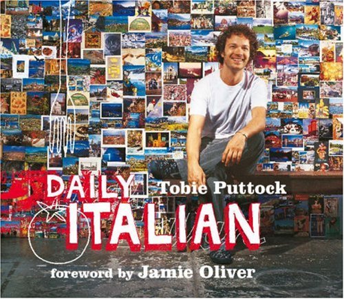 Beispielbild fr Daily Italian by Puttock, Tobie (2007) Hardcover zum Verkauf von ThriftBooks-Atlanta