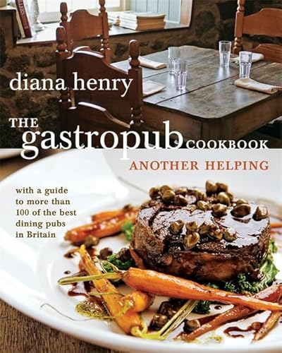 Beispielbild fr The Gastropub Cookbook - Another Helping zum Verkauf von AwesomeBooks