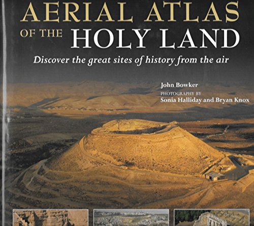 9781845333409: The Aerial Atlas of the Holy Land