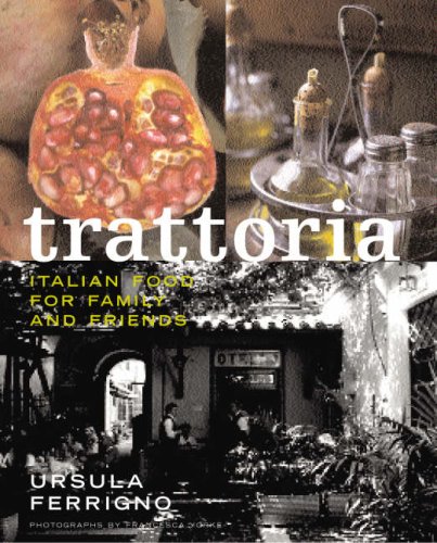 9781845333591: Trattoria: Food for Family and Friends