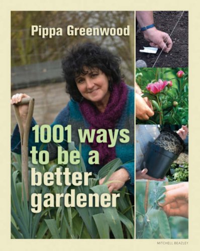 Beispielbild fr 1001 Ways to be a Better Gardener zum Verkauf von AwesomeBooks