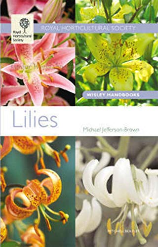 Stock image for RHS Wisley Handbook: Lilies (Royal Horticultural Society Wisley Handbooks) for sale by WorldofBooks