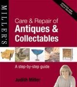 Beispielbild fr Care & Repair of Antiques & Collectables: A step-by-step guide zum Verkauf von WorldofBooks
