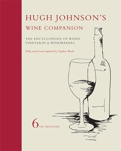 Stock image for Hugh Johnson's Wine Companion: The Encyclopedia of Wines, Vineyards and Winemakers for sale by SecondSale