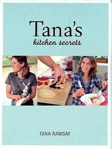 Stock image for Tana's Kitchen Secrets for sale by AwesomeBooks