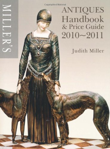 Beispielbild fr Miller's Antiques Handbook and Price Guide 2010-2011 (UK Edition) zum Verkauf von WorldofBooks