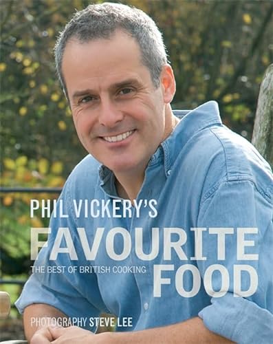 Imagen de archivo de Phil Vickery's Favourite Food: The Best of British Cooking a la venta por AwesomeBooks