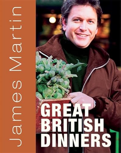 Beispielbild fr James Martin's Great British Dinners zum Verkauf von AwesomeBooks