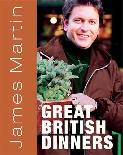 Stock image for James Martin's Great British Dinners for sale by WorldofBooks