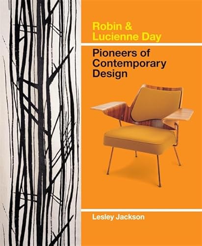 Beispielbild fr Robin & Lucien Day Pioneers of Modern Design zum Verkauf von Marcus Campbell Art Books