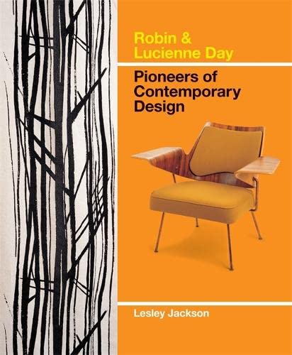 9781845336349: Robin and Lucienne Day: Pioneers of Contemporary Design