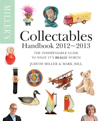 Imagen de archivo de Miller's Collectables Handbook 2012-2013 (Miller's Collectables Price Guide) a la venta por AwesomeBooks