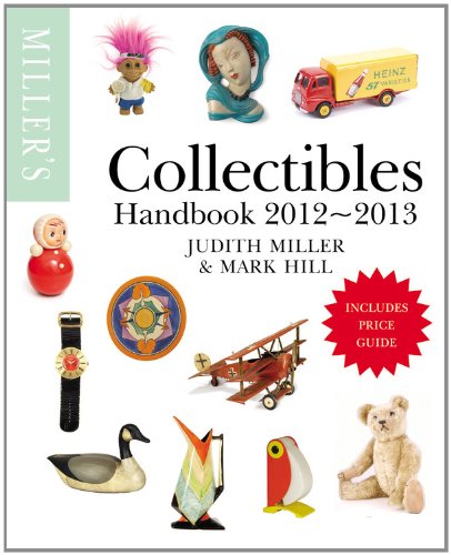 Beispielbild fr Millers Collectibles Handbook 2012-2013 (Millers Collectibles Price Guide) zum Verkauf von Green Street Books