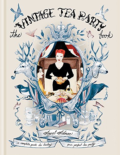 9781845336479: The Vintage Tea Party Book