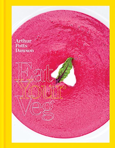 Beispielbild fr Eat Your Veg: More than a vegetarian cookbook, with vegetable recipes and feasts. zum Verkauf von WorldofBooks