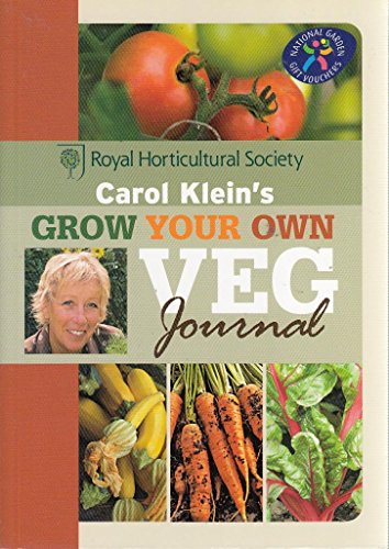 Stock image for Carol Klein's Grow Your Own Veg Journal for sale by WorldofBooks