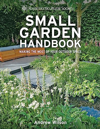 Rhs Small Garden Handbook (Royal Horticultural Society Handbooks) (9781845336813) by Wilson, A.