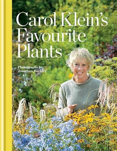 Beispielbild fr Carol Klein's Favourite Plants zum Verkauf von WorldofBooks