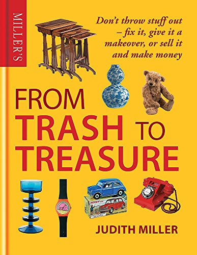 Miller's From Trash to Treasure (9781845337117) by [???]