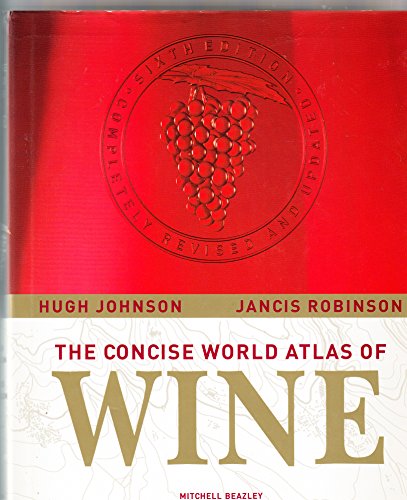 Stock image for The Concise World Atlas of Wine for sale by AwesomeBooks