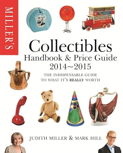 Beispielbild fr Miller's Collectibles Handbook 2014-2015 : The Indispensable Guide to What It's Really Worth! zum Verkauf von Better World Books