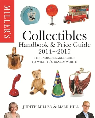 9781845337902: Miller's Collectibles Handbook 2014-2015: The Indispensable Guide to What It's Really Worth!