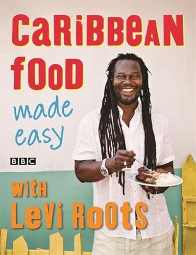 Stock image for Caribbean Food Made Easy: With Levi Roots for sale by Books From California