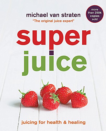 Imagen de archivo de Superjuice: Juicing for Health and Healing a la venta por WorldofBooks